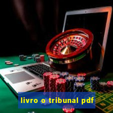 livro o tribunal pdf